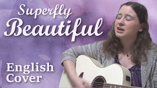 Superfly / Beautiful (English Cover)