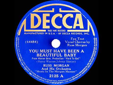 1st RECORDING OF: You Must Have Been A Beautiful Baby - Russ Morgan (1938--78 single version)
