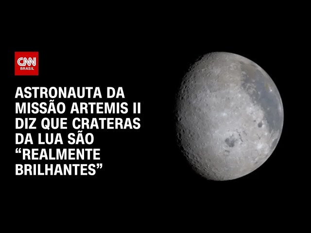 “Crateras realmente brilhantes”, diz astronauta na missão Artemis II sobre a Lua | CNN PRIME TIME