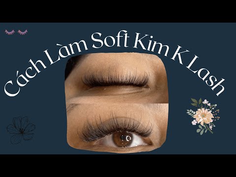 , title : 'Cách Làm Soft Kim K Lash'