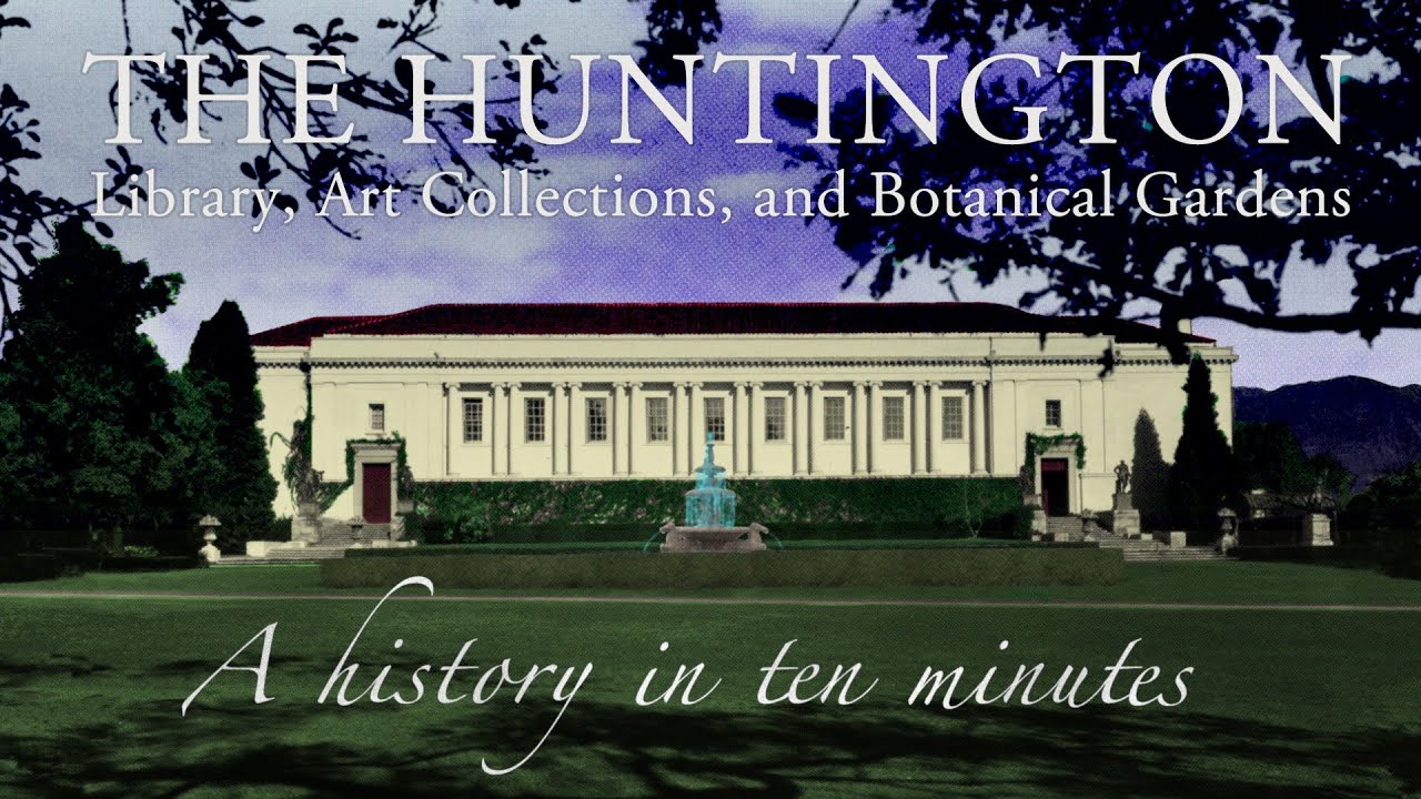 Who Built Huntington Gardens and Library in San Marino, California?