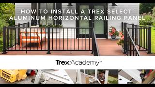 How to Install a Trex Select™ Aluminum Horizontal Railing Panel | Trex Academy