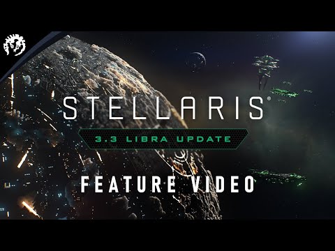 Stellaris 3.3 Libra Update | Feature Video