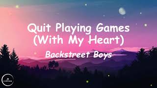 Backstreet Boys - Quit Playing Games (With My Heart) (Lyrics) 🎵