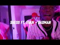 Shess Feat EvanV Badman