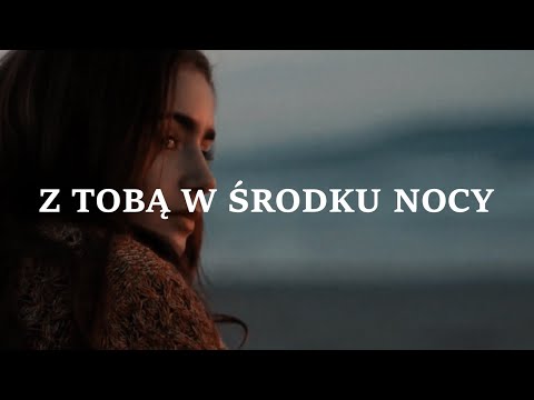EMASIK Ft. K.M.S, Dzakob - Z tobą w środku nocy (VIDEO) 2022