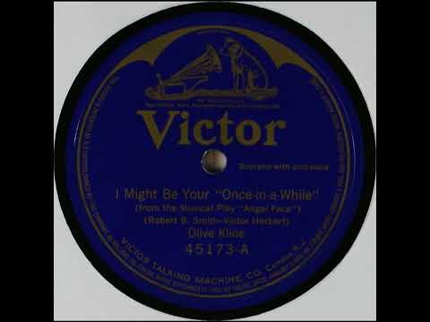 I Might Be Your 'Once in a While' - Olive Kline