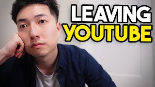 Quitting YouTube..