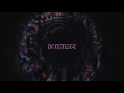 Video thumbnail for Dominate