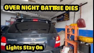 Kia Sorent all brake lights stay on and drains the battery over night