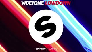 Vicetone - Lowdown
