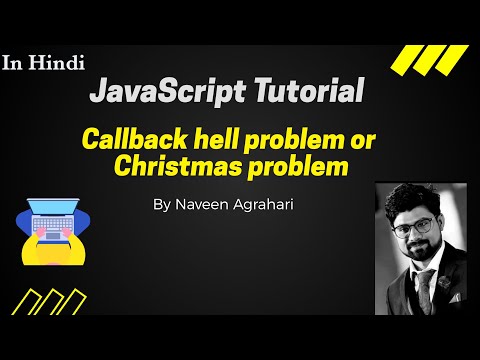 Callback Hell Problem In Hindi Nodejsjavascript Javascript Nodejs Christmasproblem