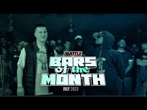 BARS OF THE MONTH - July 2023 (JC, E Farrell, Ty Law, Los Premee, Deth The Kid, Mazi, Humble & more)