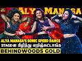 BOOM இந்த Alya Manasa Dance பாக்கலனா Life ல பெரிய MISS சொல