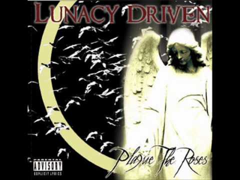 Lunacy Driven - Plague the Roses