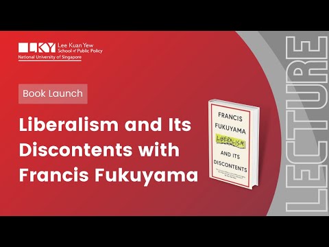 [Book Launch] Liberalism and Its Discontents with Francis Fukuyama