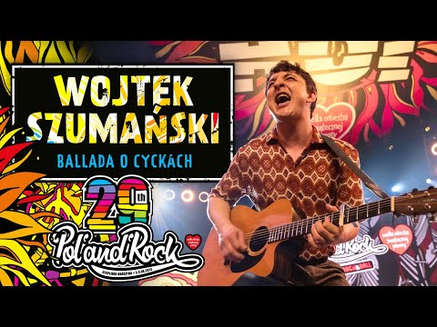 Wojtek Szumański - Ballada o cyckach #polandrock2023