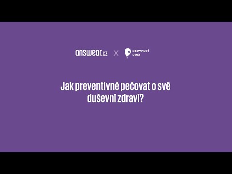 Jak preventivně pečovat o své duševní zdraví?