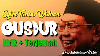 Download lagu GUSDUR | SHOLAWAT GUSDUR SYAIR TANPO WATHON | LIRIK DAN TERJEMAH mp3
