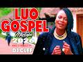 BEST LUO GOSPEL VIDEO MIX 2026 DJ CLEF TEMBEA YESU TIYO TALIN G ALING A YESU OKLOO NIWARA NONO
