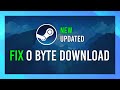 Fix 0 Byte Download UPDATED Downloads Won T Start Fix Steam Full Guide