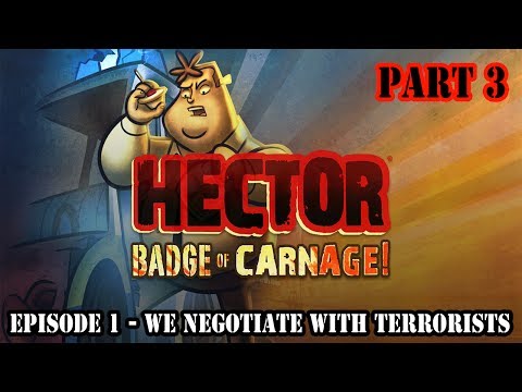 Let's Play Hector: Badge of Carnage | EP 1: We Negotiate with Terrorists | Part 3