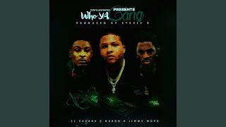 Who Ya Gang (feat. 21 Savage)
