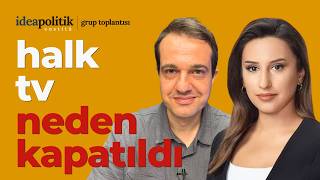 Halk TV Neden Susturuldu? | Gözde Şeker Fırtına & Prof. Dr. Can Kakışım | Grup T