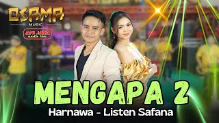 Download lagu WHY 2- HARNAWA - LISTEN SAFANA - OSAMA Music - ANIJAYA AUDIO - Airin Digimedia mp3
