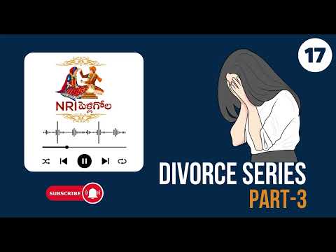Ep#17[LastPart]:He slapped me.I called Police|Separated at 25.Divorce in Process|NRIPelliGolaPodcast