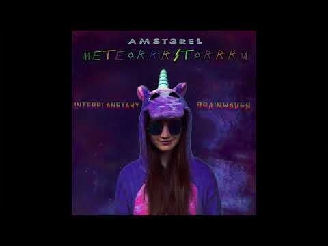 amst3rel - MeteorrrStorrrm (visualizer)