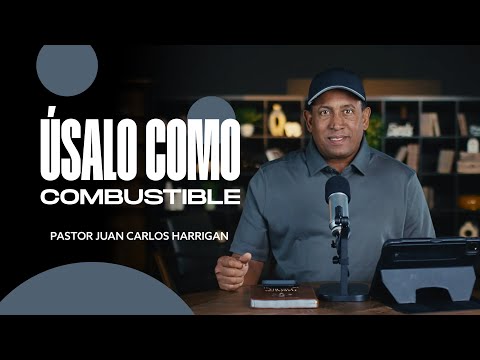 Usalo como combustible - Comenzando tu día con Dios | Pastor Juan Carlos Harrigan