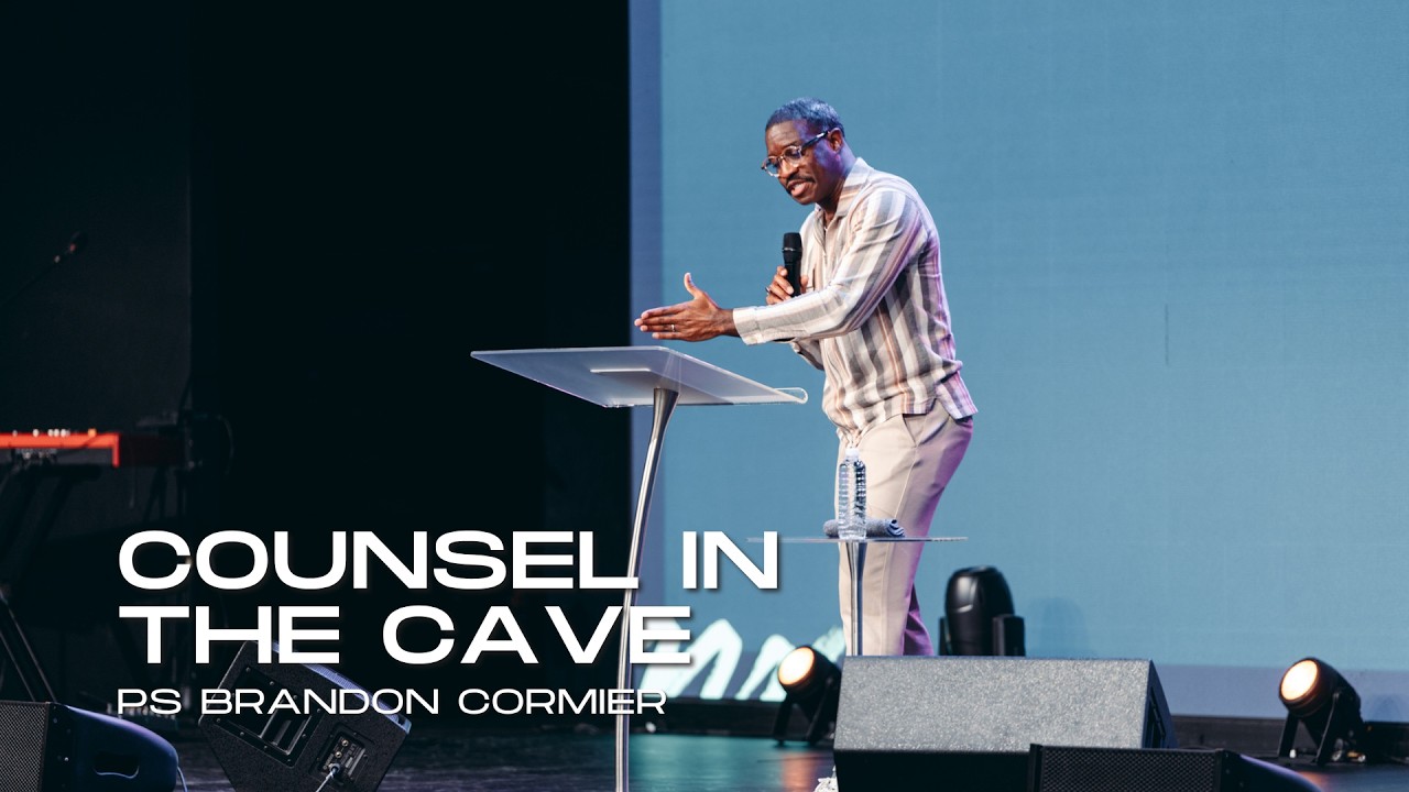 Counsel In The Cave - Ps Brandon Cormier