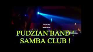 preview picture of video 'PUDZIAN BAND ! SAMBA CLUB !'