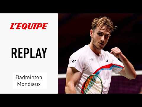 Badminton : Le replay des huitièmes d'Alex Lanier et Toma Junior Popov aux Championnats du monde