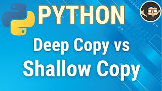 Python Shallow Copy vs Deep Copy