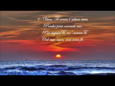 118. VIEN, TI CERCA L'ALMA MIA