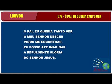 LOUVOR - Ó PAI EU QUERIA TANTO VER (AUTOR DA  MINHA FÉ)
