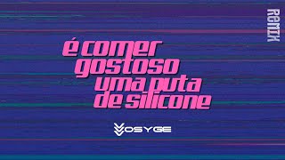 Download lagu É Comer Gostoso uma Puta de Silicone - MC Lucks - DJ Vosyge - REMIX mp3
