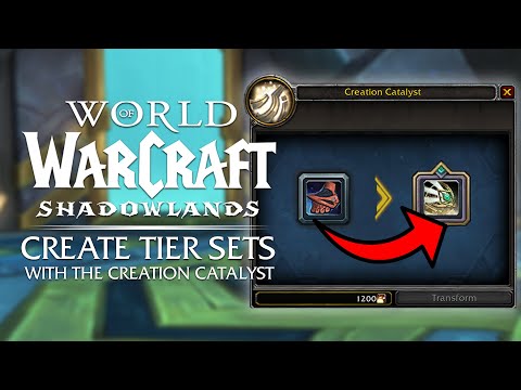 Create TIER SETS in Patch 9.2! Creation Catalyst - Full System Overview | Shadowlands