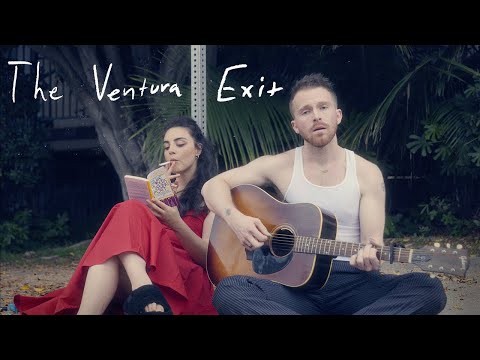 The Ventura Exit (Official Video)