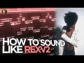 How To SOUND Like Rexv2 FL Studio Preset Tutorial