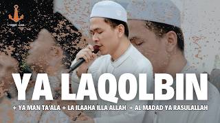 Download lagu Gus Ilham Al-Fatih  |  Ya Laqalbin - Ya Man Ta'ala - La Ilaaha Illa Allah - Al-Madad Ya Rasulullah mp3