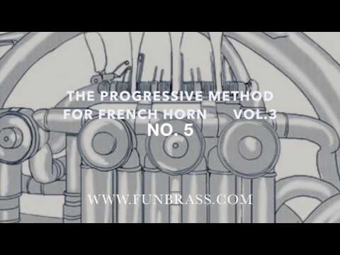 The progressive method for french horn vol. 3    no. 5