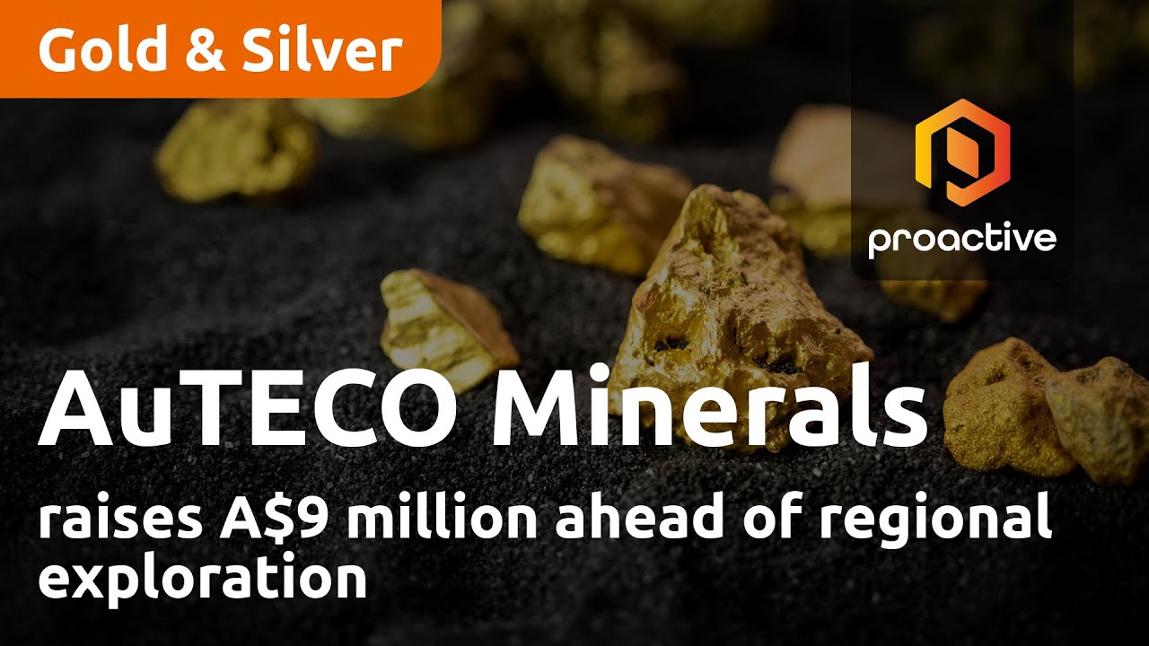 AuTECO Minerals raises A$9 million ahead of regional exploration