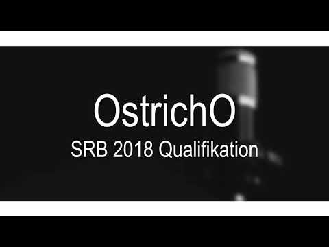 [SRB18] [Quali] OstrichO [prod. by Beatjunkie Rato]