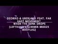 Deorro & Uberjakd Feat. Far East Movement ...