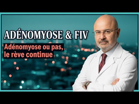 Adenomyosis and IVF — Dr Senai Aksoy