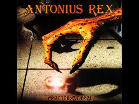 Antonius Rex - Capturing Universe