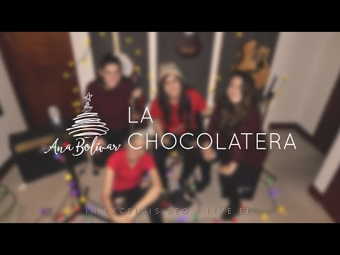 Ana Bolivar - La Chocolatera (Live)